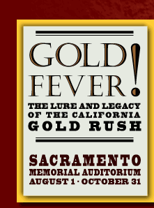 Gold Fever! Sacramento